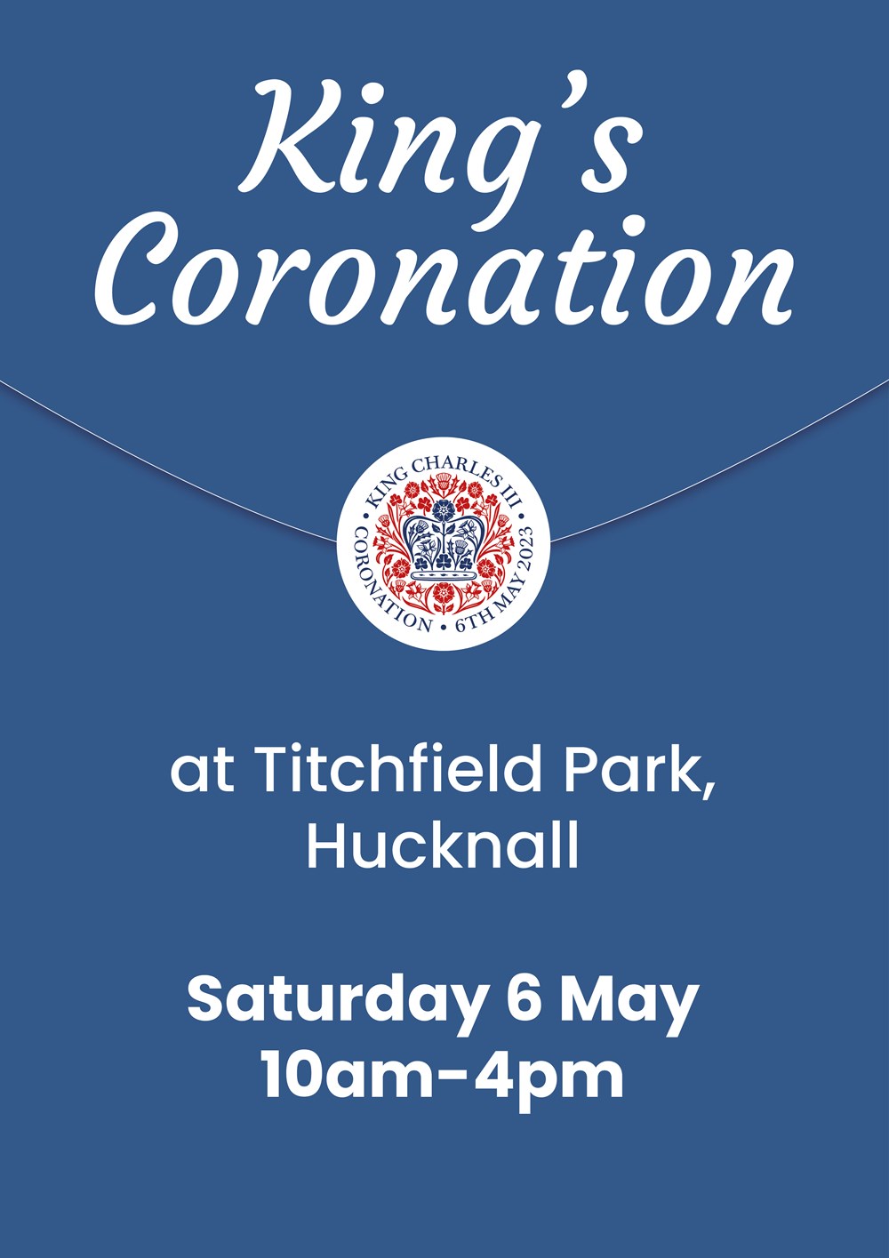 King's Coronation on Saturday 6 May at Titchfield Park 