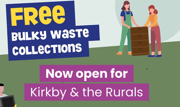 Free Bulky Waste collection now open for Kirkby and the Rurals 