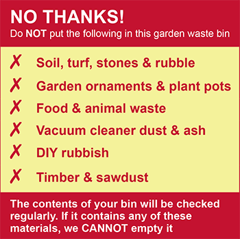 No thanks garden waste sticker listing all the items you should not place in your garden waste bin.